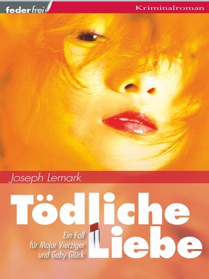 cover image of Tödliche Liebe